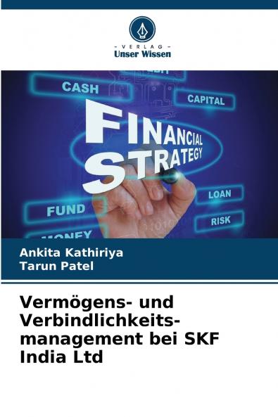 Vermögens- und Verbindlichkeits-management bei SKF India Ltd