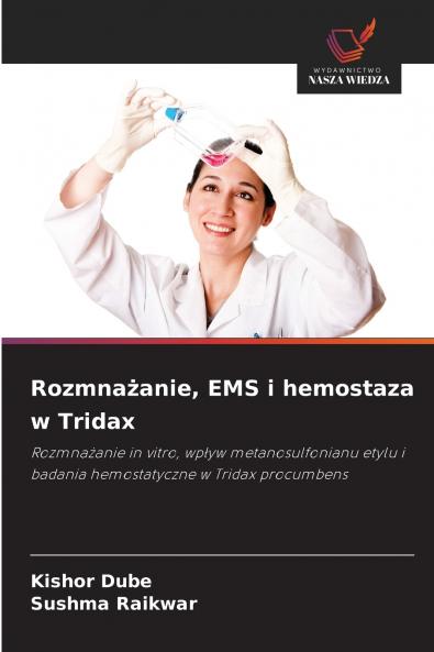 Rozmnażanie EMS i hemostaza w Tridax