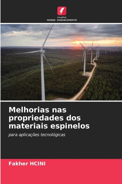 Melhorias nas propriedades dos materiais espinelos