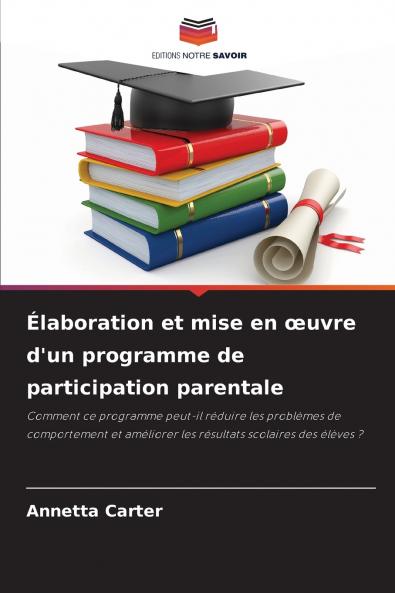 Élaboration et mise en œuvre d'un programme de participation parentale