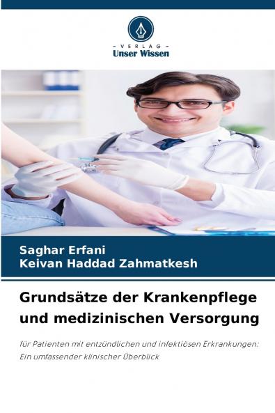Grundsätze der Krankenpflege und medizinischen Versorgung
