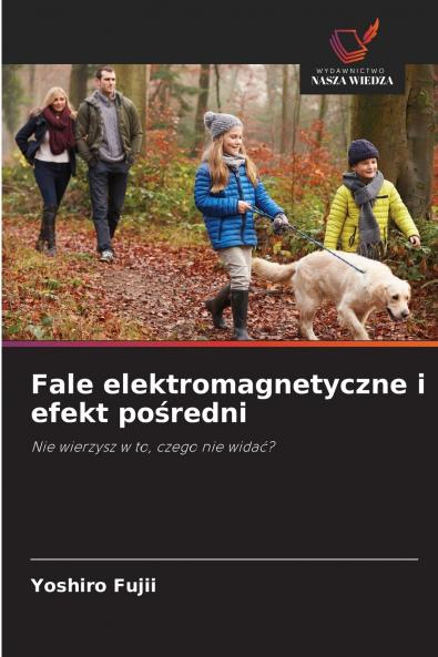 Fale elektromagnetyczne i efekt pośredni