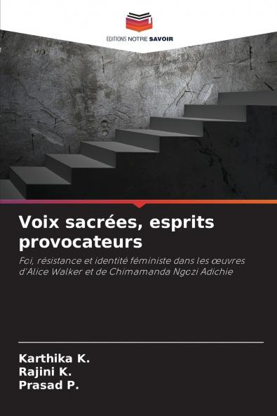 Voix sacrées esprits provocateurs