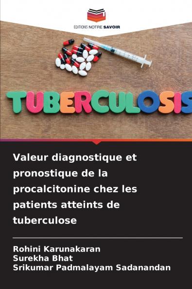 Valeur diagnostique et pronostique de la procalcitonine chez les patients atteints de tuberculose