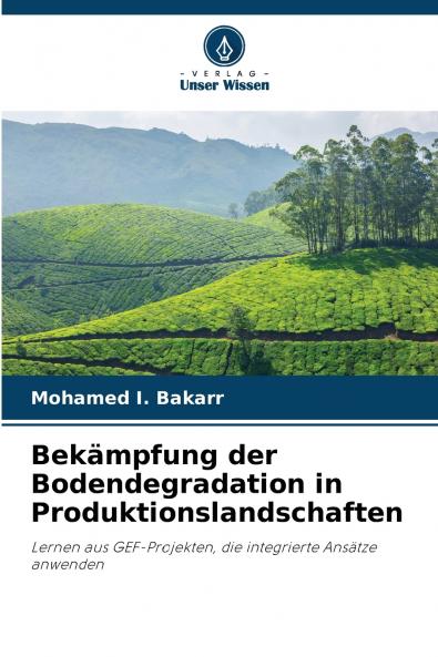 Bekämpfung der Bodendegradation in Produktionslandschaften