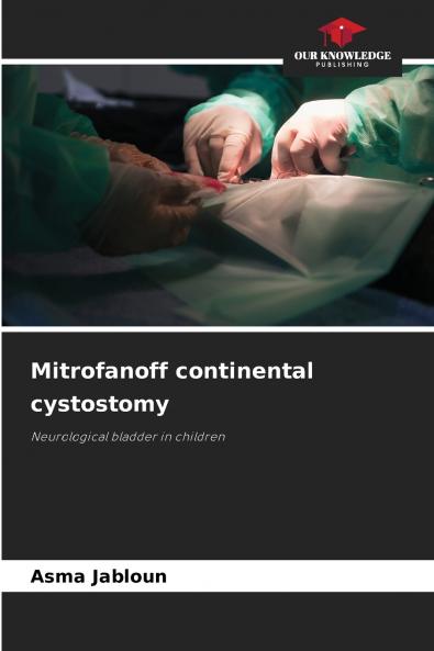 Mitrofanoff continental cystostomy