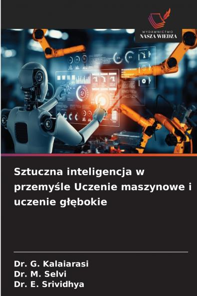 Sztuczna inteligencja w przemyśle Uczenie maszynowe i uczenie głębokie