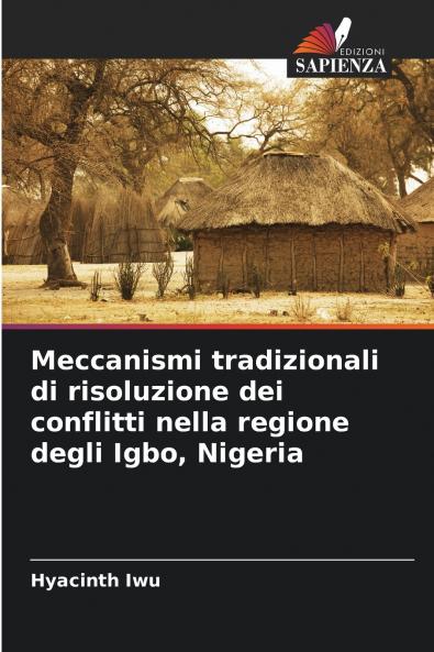 Meccanismi tradizionali di risoluzione dei conflitti nella regione degli Igbo Nigeria
