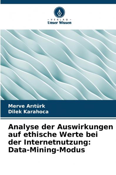 Analyse der Auswirkungen auf ethische Werte bei der Internetnutzung