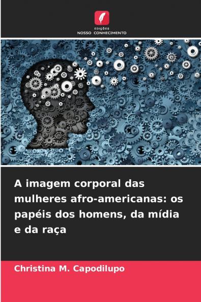 A imagem corporal das mulheres afro-americanas
