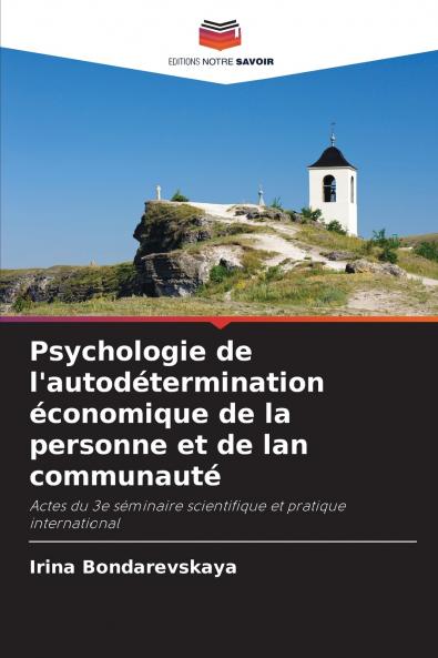Psychologie de l'autodétermination économique de la personne et de lan communauté