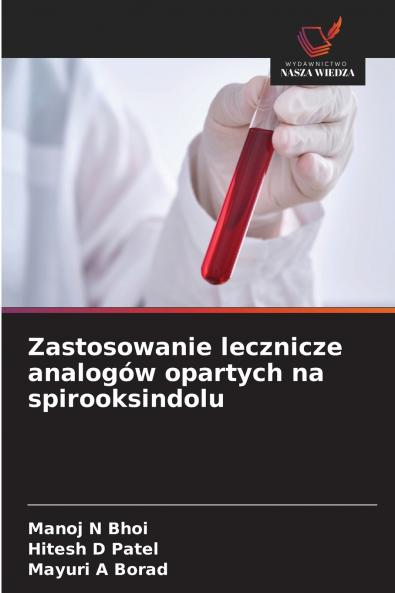 Zastosowanie lecznicze analogów opartych na spirooksindolu