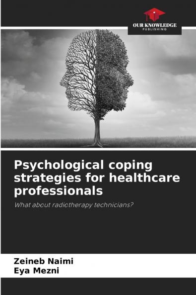 Psychological coping strategies for healthcare professionals