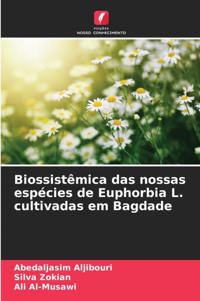 Biossistêmica das nossas espécies de Euphorbia L. cultivadas em Bagdade