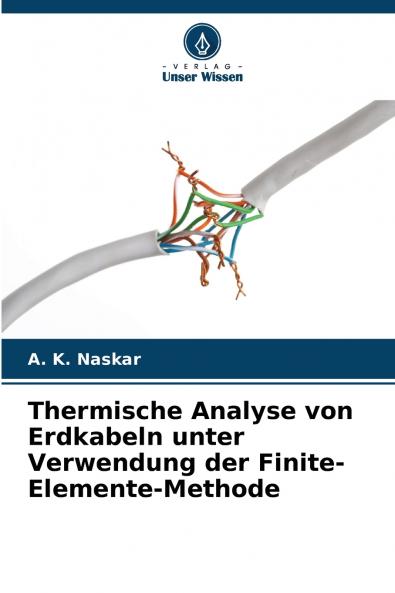 Thermische Analyse von Erdkabeln unter Verwendung der Finite-Elemente-Methode