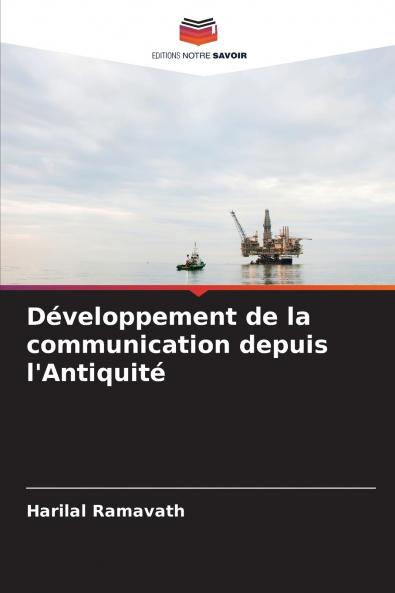 Développement de la communication depuis l'Antiquité