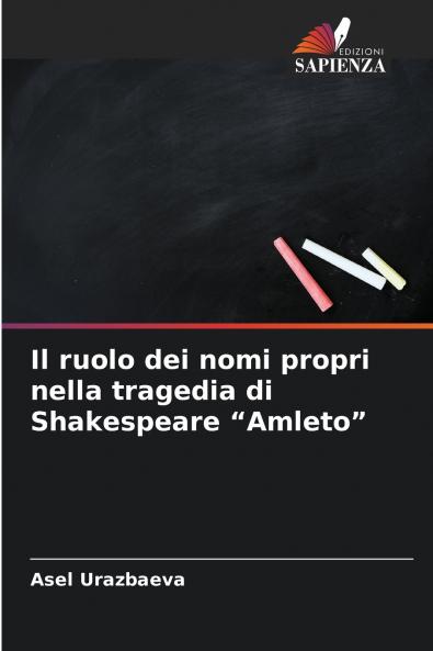 Il ruolo dei nomi propri nella tragedia di Shakespeare Amleto