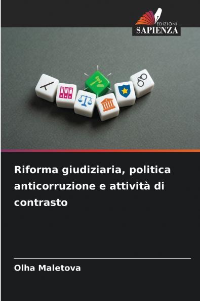 Riforma giudiziaria politica anticorruzione e attività di contrasto