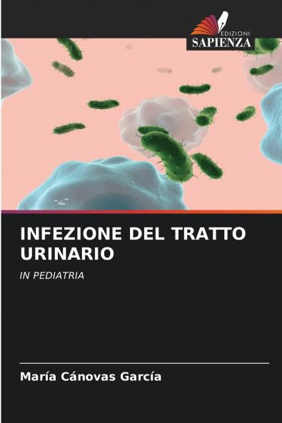 INFEZIONE DEL TRATTO URINARIO