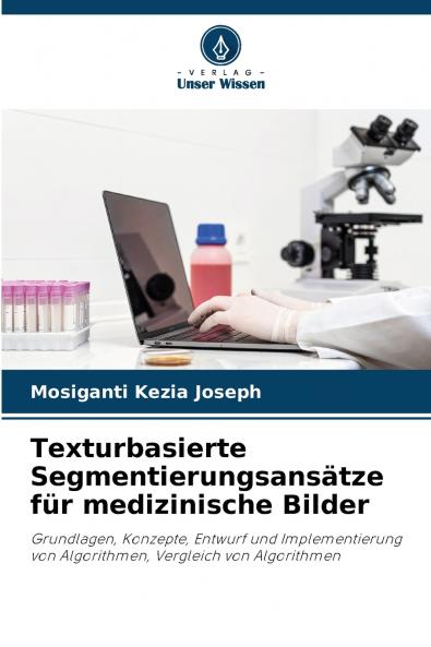 Texturbasierte Segmentierungsansätze für medizinische Bilder
