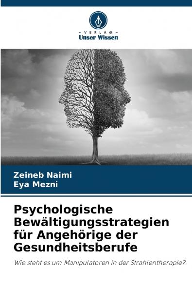 Psychologische Bewältigungsstrategien für Angehörige der Gesundheitsberufe