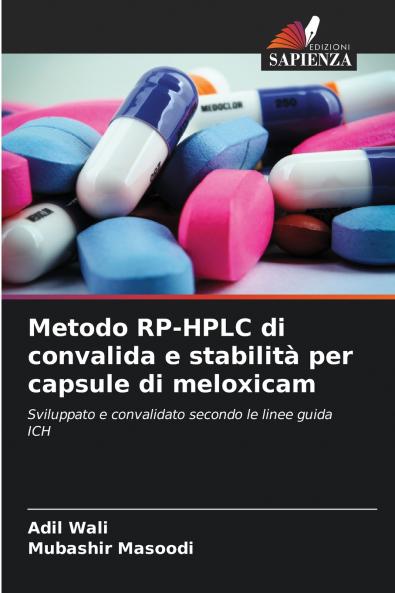 Metodo RP-HPLC di convalida e stabilità per capsule di meloxicam