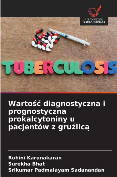 Wartość diagnostyczna i prognostyczna prokalcytoniny u pacjentów z gruźlicą