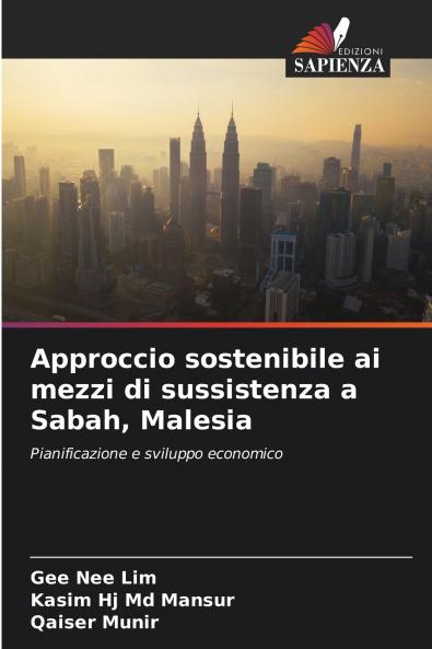 Approccio sostenibile ai mezzi di sussistenza a Sabah Malesia