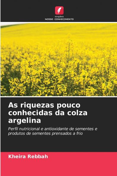 As riquezas pouco conhecidas da colza argelina