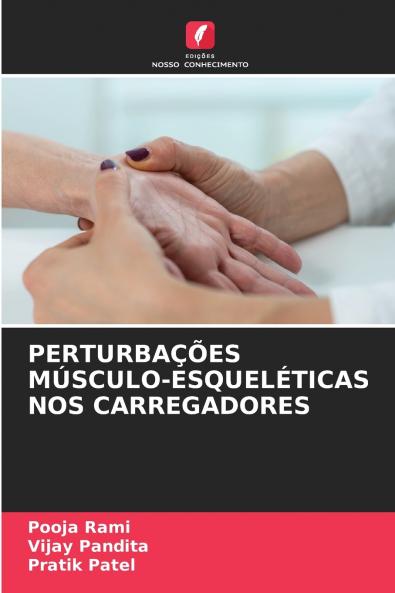 PERTURBAÇÕES MÚSCULO-ESQUELÉTICAS NOS CARREGADORES