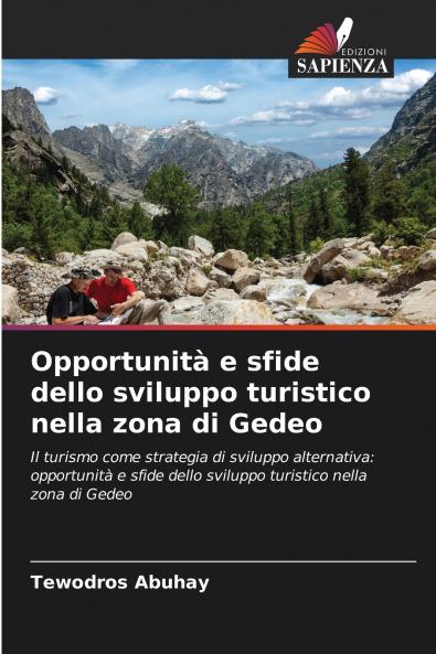 Opportunità e sfide dello sviluppo turistico nella zona di Gedeo
