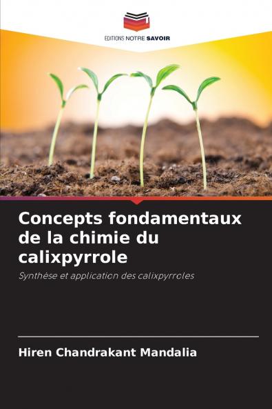 Concepts fondamentaux de la chimie du calixpyrrole