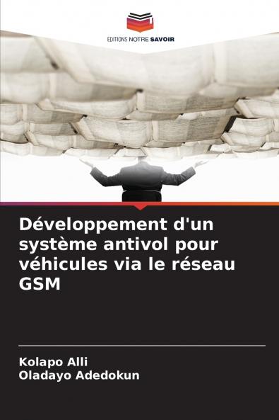 Développement d'un système antivol pour véhicules via le réseau GSM