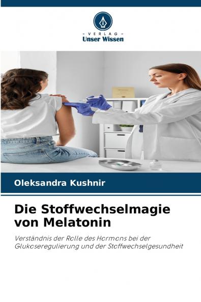 Die Stoffwechselmagie von Melatonin