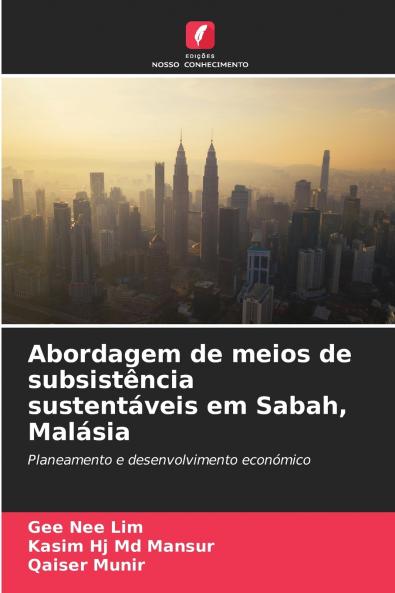 Abordagem de meios de subsistência sustentáveis em Sabah Malásia