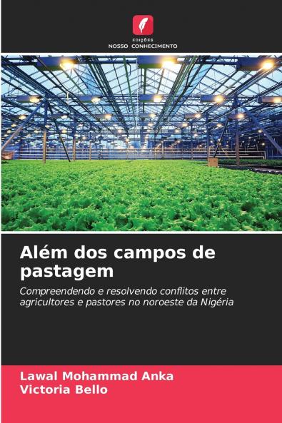 Além dos campos de pastagem