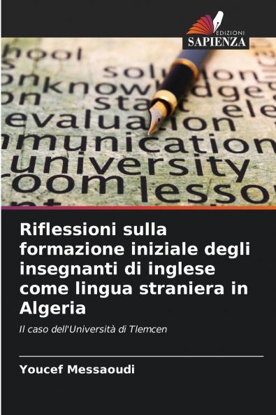 Riflessioni sulla formazione iniziale degli insegnanti di inglese come lingua straniera in Algeria