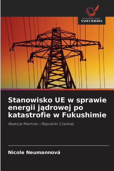 Stanowisko UE w sprawie energii jądrowej po katastrofie w Fukushimie