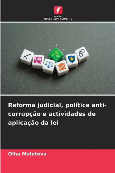 Reforma judicial política anti-corrupção e actividades de aplicação da lei