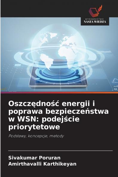 Oszczędność energii i poprawa bezpieczeństwa w WSN