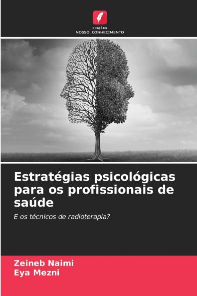 Estratégias psicológicas para os profissionais de saúde