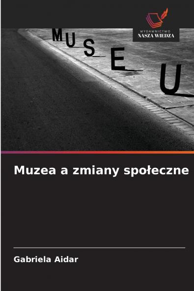 Muzea a zmiany społeczne