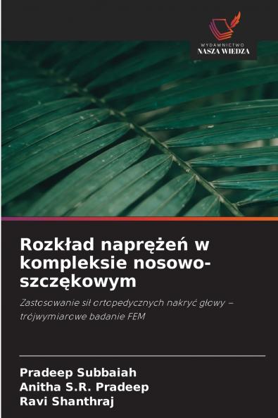 Rozkład naprężeń w kompleksie nosowo-szczękowym