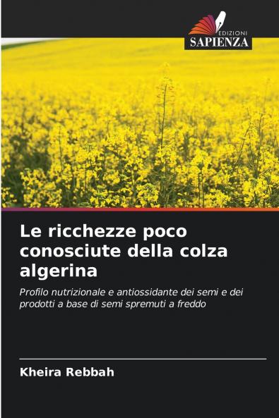 Le ricchezze poco conosciute della colza algerina
