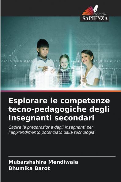 Esplorare le competenze tecno-pedagogiche degli insegnanti secondari