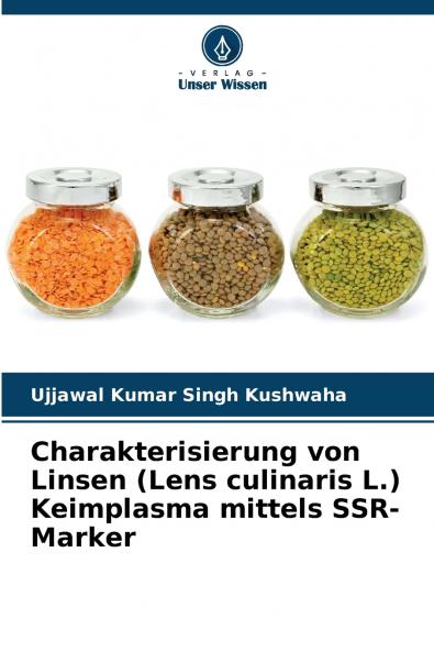 Charakterisierung von Linsen (Lens culinaris L.) Keimplasma mittels SSR-Marker