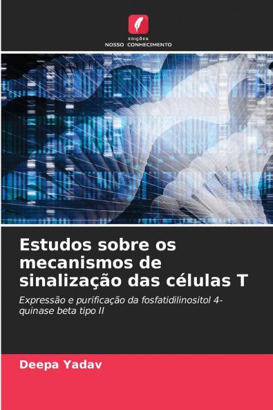 Estudos sobre os mecanismos de sinalização das células T