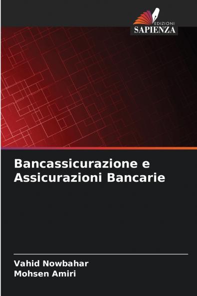 Bancassicurazione e Assicurazioni Bancarie