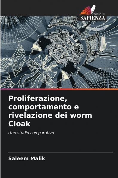 Proliferazione comportamento e rivelazione dei worm Cloak