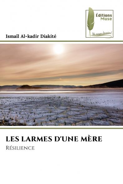 LES LARMES D'UNE MÈRE